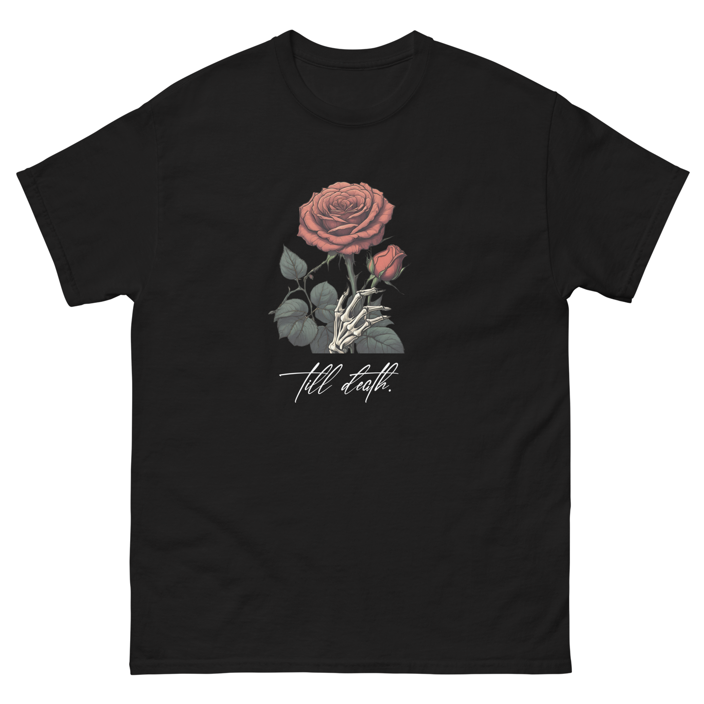 ...till death - roses - Klassisches Unisex T-Shirt