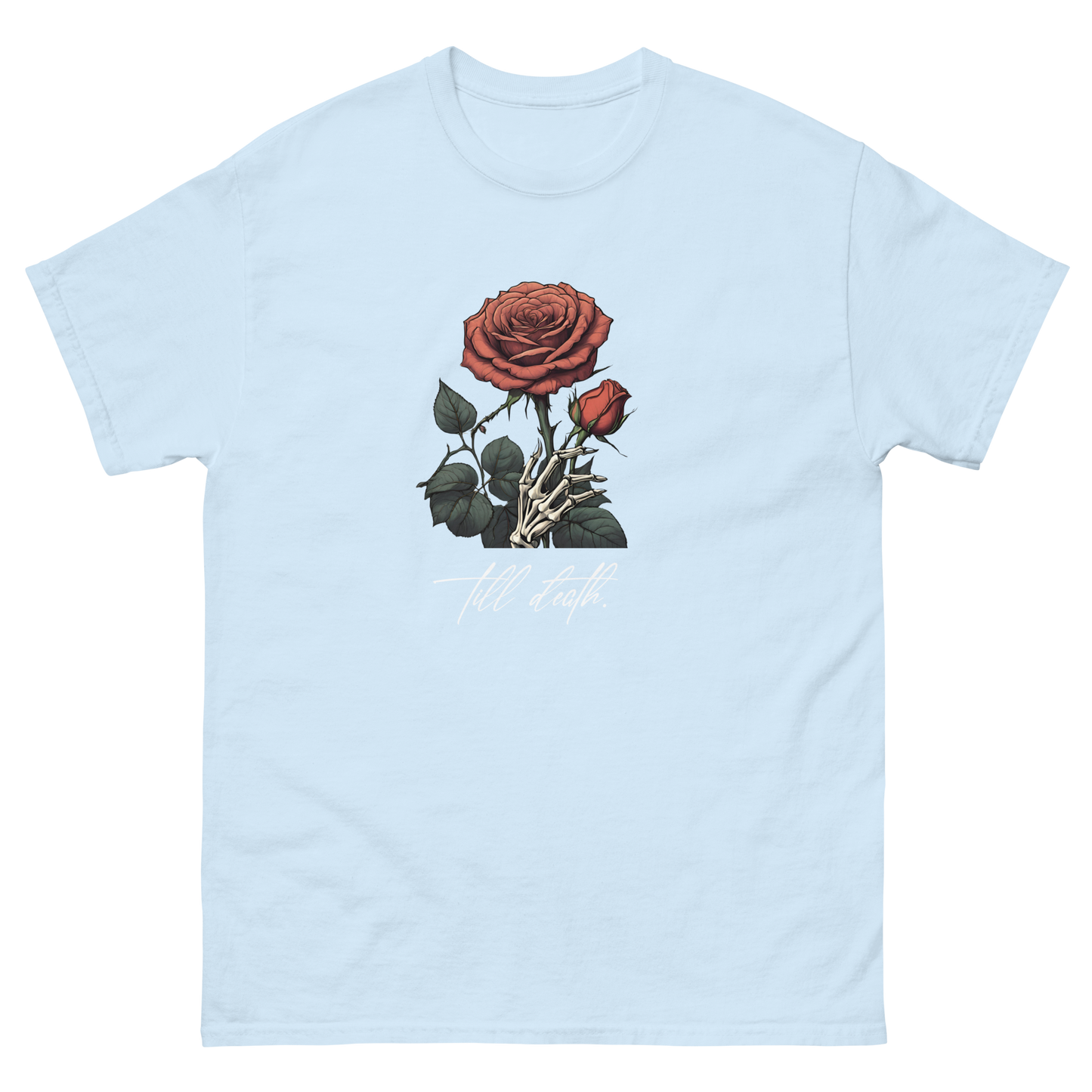 ...till death - roses - Klassisches Unisex T-Shirt